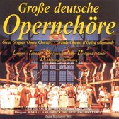 Grosse Deutsche Opernchoe