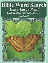 Bible Word Search Extra Large Print Old Testament Volume 12