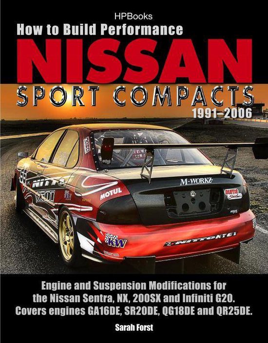 How to Build Performance Nissan Sport Compacts, 1991-2006 HP ... - cover