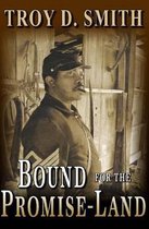 Bound for the Promise-Land