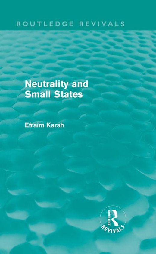 Routledge Revivals - Neutrality and Small States (Routledge  ... - cover