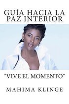 Guia Hacia la Paz Interior