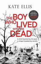 The Boy Who Lived with the Dead Albert Lincoln