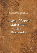 Lives of Greek statesmen Solon - Themistokles