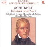 Ruth Ziesak, Roman Trekel, Ulrich Eisenlohr - Schubert: Lied Editian 7, European Poets, Vol. 1 (CD)