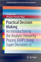 SpringerBriefs in Operations Research - Practical Decision Making
