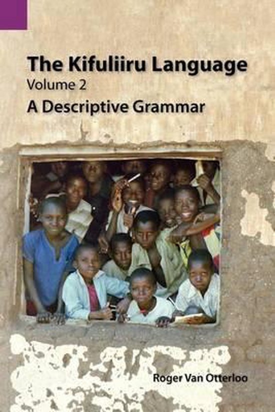 Publications in Linguistics (Sil)-The Kifuliiru Language, Vo ... - cover