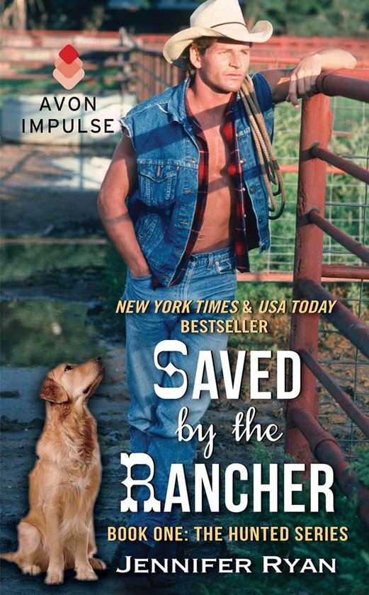 The Hunted 1 - Saved by the Rancher - cover