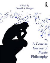 A Concise Survey of Music Philosophy