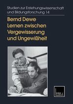 Lernen Zwischen Vergewisserung Und Ungewissheit