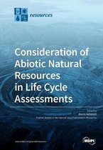 Consideration of Abiotic Natural Resources in Life Cycle Assessments