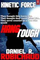 Kinetic Force 4 - Hang Tough