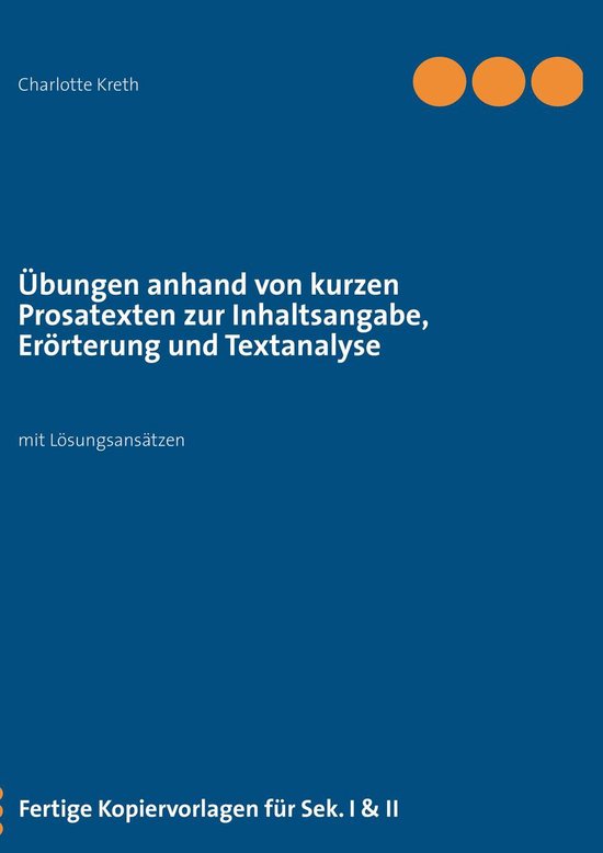 Übungen anhand von kurzen Prosatexten zur Inhaltsangabe, Er ... - cover