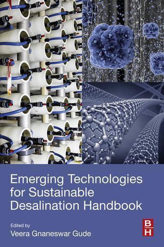 Emerging Technologies for Sustainable Desalination Handbook