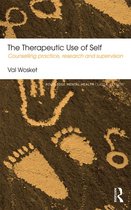 Routledge Mental Health Classic Editions - The Therapeutic Use of Self