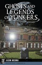 Haunted America - Ghosts and Legends of Yonkers
