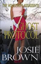 The Housewife Assassin's Ghost Protocol