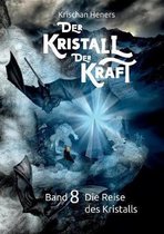 Der Kristall der Kraft: Band 8