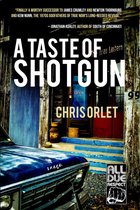 A Taste of Shotgun