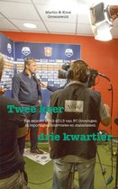 Twee keer drie kwartier - het seizoen 2012-2013 van FC Groningen