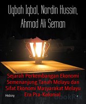 Sejarah Perkembangan Ekonomi Semenanjung Tanah Melayu dan Sifat Ekonomi Masyarakat Melayu Era Pra-Kolonial