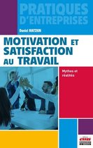 Pratiques d'entreprises - Motivation et satisfaction au travail