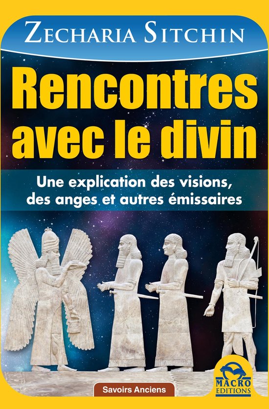 Savoirs Anciens - Rencontres avec le divin