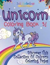 Unicorn Coloring Book 3! Discover This Collection Of Unicorn Coloring Pages