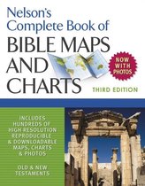 Nelsons Complete Book Of Bible Maps & Ch
