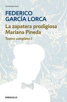 Teatro completo 1 - La zapatera prodigiosa Mariana Pineda (Teatro completo 1)