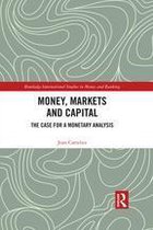 Routledge International Studies in Money and Banking - Money, Markets and Capital