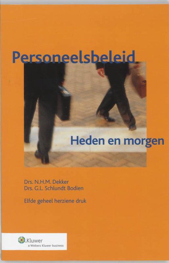 Cover van het boek 'Personeelsbeleid heden en morgen / druk 11' van G.L. Schlundt Bodien en N.H.M. Dekker