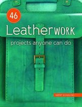 46 Leatherwork Projects Anyone Can Do