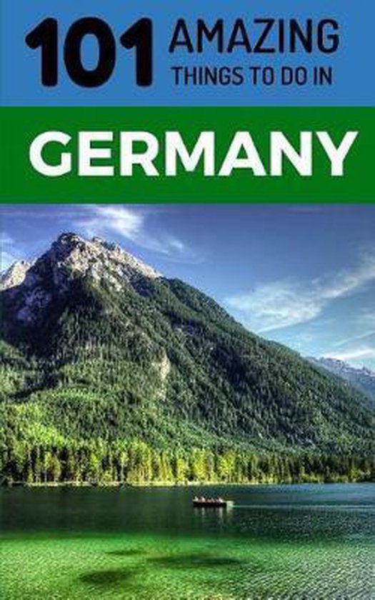 101 Amazing Things to Do in Germany - cover