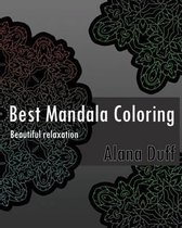 Best Mandala Coloring Book (Beautiful Relaxation)