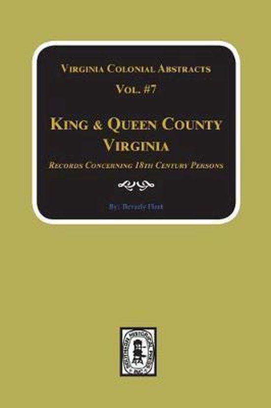 King & Queen County, Virginia Records. (Vol. 7), Beverley Fleet