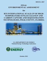 Final Environmental Assessment for Rti International Scale-Up of High-Temperature Syngas Cleanup and Carbon Capture and Sequestration Technologies, Polk County, Florida (Doe/Ea-1867)