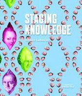 Staging Knowledge