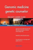 Genomic Medicine Genetic Counselor Red-Hot Career; 2582 Real Interview Questions