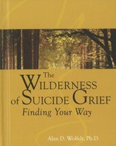 The Wilderness of Suicide Grief