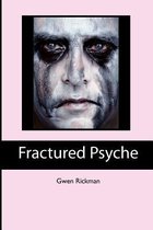 Fractured Psyche
