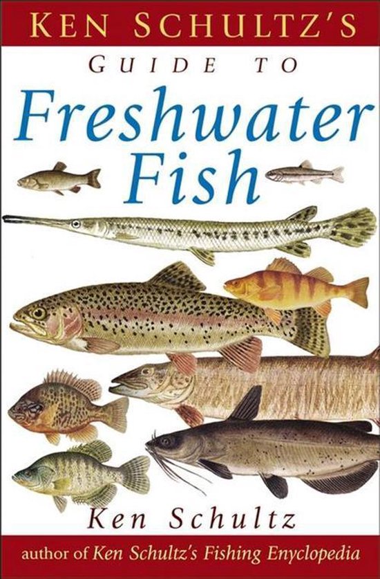 Ken Schultz's Field Guide to Freshwater Fish - cover