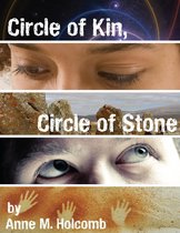 Two Circles - Circle of Kin, Circle of Stone
