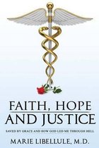 Faith, Hope and Justice