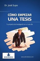 C mo Empezar Una Tesis