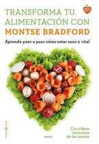 Cuerpo y Salud - Transforma tu alimentación con Montse Bradford