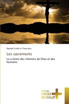 Omn.Croix Salut- Les Sacrements
