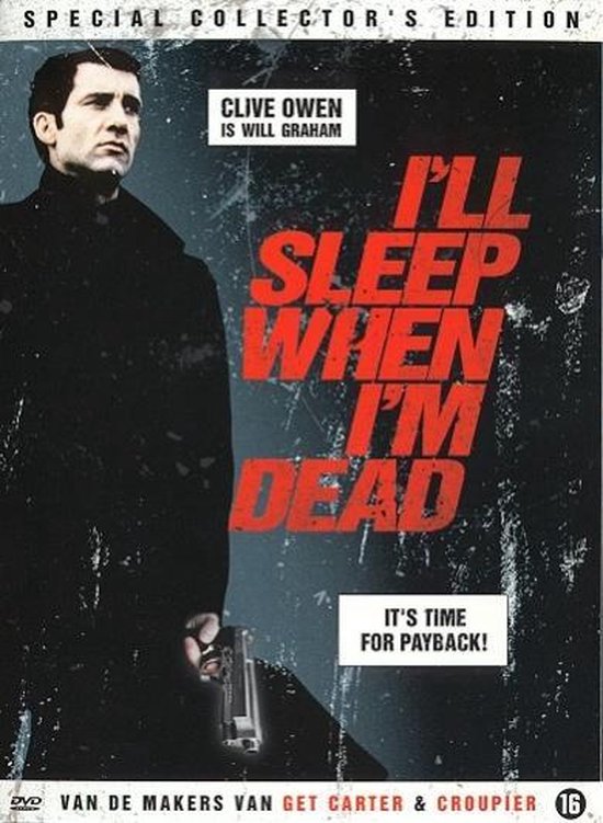 I'll Sleep When I'm Dead