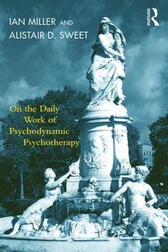 On the Daily Work of Psychodynamic Psychotherapy - cover