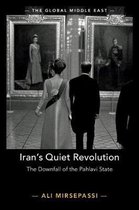 The Global Middle EastSeries Number 9- Iran's Quiet Revolution